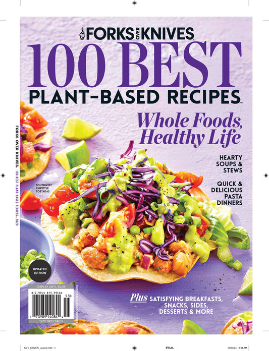 Digital Version - 100 Best Plant-Based Recipes - 2025 Update - Forks Over Knives Magazine Special Issue